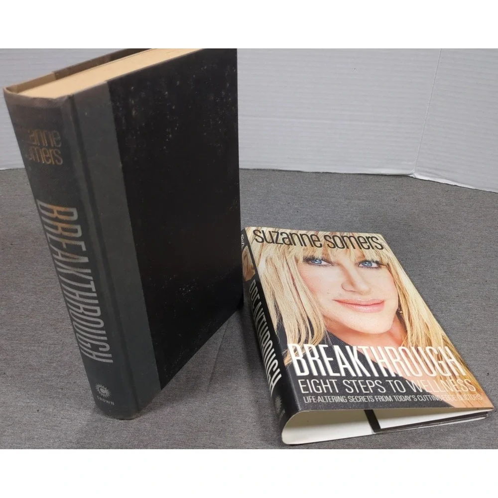 2008 Suzanne Somers Breakthrough Eight Steps to Wellness First Edition Hardcover